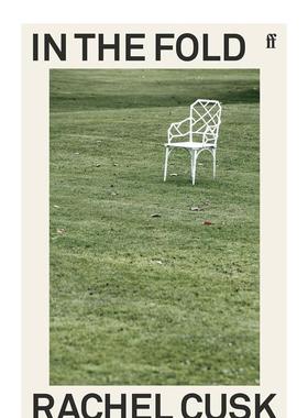 【预售】折叠蕾切尔卡斯克英文小说进口原版外版书RachelCusk平装14岁以上【RachelCusk】IntheFoldFaber&Faber