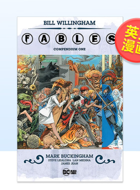 【现货】【DC Comics】寓言纲要卷1英文漫画进口原版书Fables Compendium One Willingham  Bill