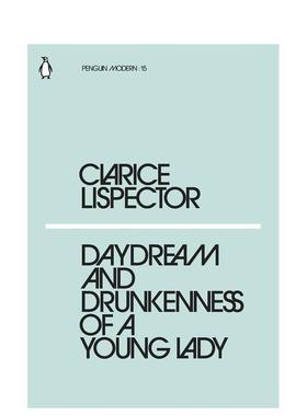【预售】【企鹅摩登】少妇的白日梦与醉酒英文文学小说【Penguin Modern】Daydream and Drunkenness of a Yo平装进口原版书Lisp