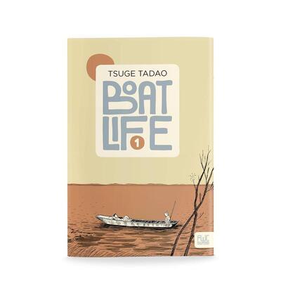 【现货】船艇生卷1Boat Life Vol 1英文漫画Tsuge平装Floating World Comics进口原版书9781942801122