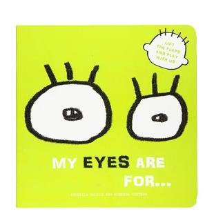 for... 书978 我 star进口原版 Vottero纸板书White 英文儿童绘本身体认知启蒙Roberta are Eyes 眼睛用来…翻翻游戏书My 预售