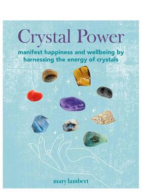 【现货】水晶能量150个实用小贴士英文心灵励志Crystal Energy: 150 ways to bring success进口原版书Mary Lambert平装CICO Books
