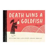 书9781452172552 Wins 预售 Rea精装 死神赢得了一条金鱼Death Goldfish英文儿童绘本虚构类Brian Books进口原版 Chronicle