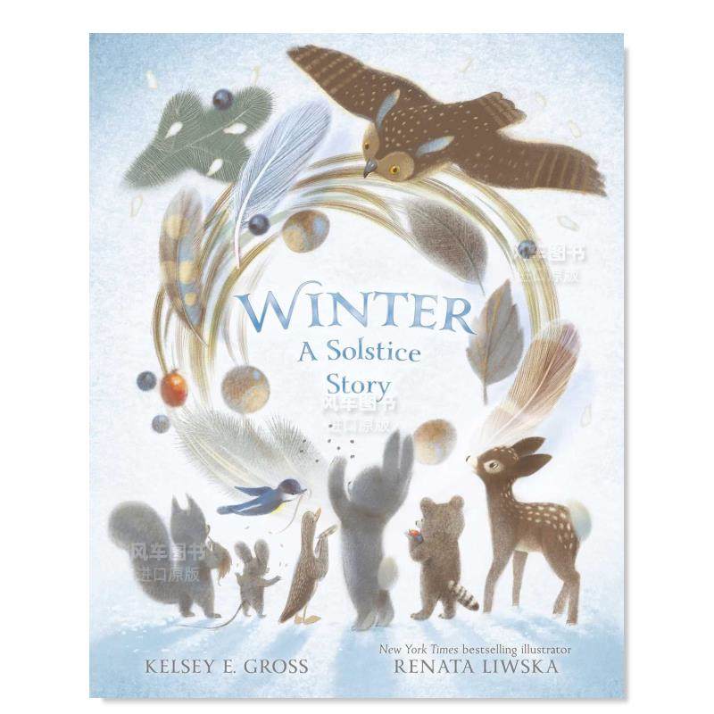 【预售】冬至的故事 Winter: A Solstice Story英文儿童绘本原版图书外版进口书籍 Kelsey E. Gross and Renata Liwska Simon & S