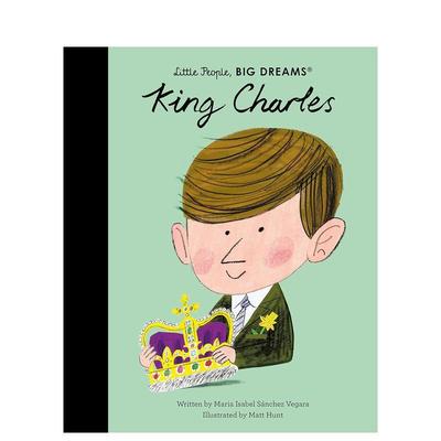 【现货】【小人物大梦想】英王查尔斯【Little PeopleBig Dreams】King Charles英文儿童绘本人物传记3-6岁精装Maria Isabel Sanc