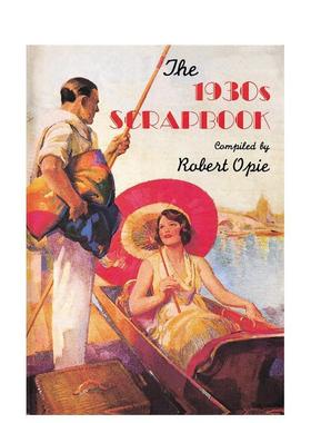 【预售】1930 年代剪贴簿The 1930s Scrapbook英文人文历史Robert Opie精装The Museum of Brands进口原版书9780954795450