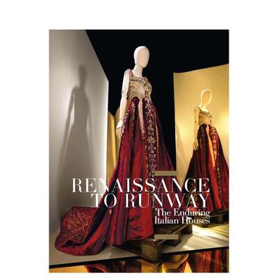 【预售】从文艺复兴到时装秀Renaissance To Runway英文时尚综合Lisby  Darnell-Jamal平装Cleveland Museum of Art进口原版书978