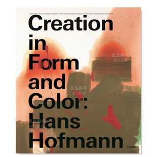 汉斯·霍夫曼：形式 ColorFriedrich Form 创造英文外国美术20世纪Hans 与色彩 and Creation Hofmann 售 预 Hirm Meschede