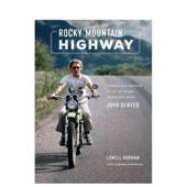 落基山公路我与约翰 进口原版 Mountain 故事和照片Rocky Norman精装 书Weldon Highway英文音乐Lowell 丹佛 年旅行 预售