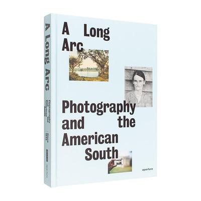 【现货】漫长的弧线摄影与美国南部A Long Arc英文摄影集综合作品Imani Perry 精装Aperture进口原版书9781597115513