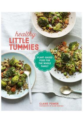 【现货】让家里小宝贝胃口大开的健康食谱Healthy Little Tummies英文餐饮Claire Power精装Ryland Peters&Small进口原版书978178