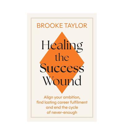 【预售】走出成功执念：女性摆脱价值内耗的五阶疗愈法 Healing the Success Wound 原版英文社会科学