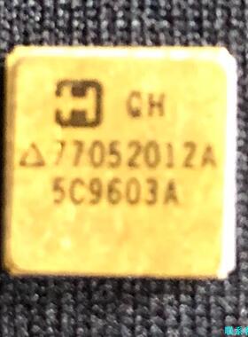 现货全新军工芯片 77052012  实物拍摄（议价销售）议价
