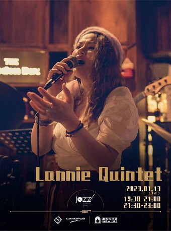 【林肯爵士乐上海中心】0113 Lannie Quintet 1930-2300