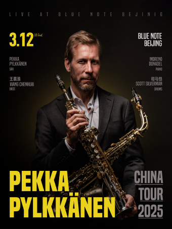 北京丨3.12 Listen！芬兰萨克斯演奏家Pekka Pylkkänen的环球音乐故事