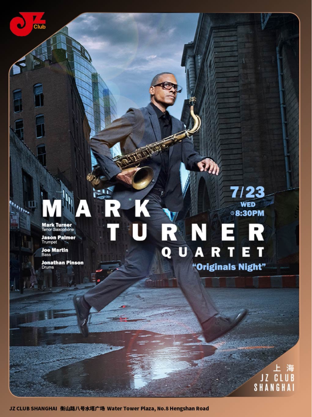 上海【JZ Club】Mark Turner Quartet-“Originals Night”