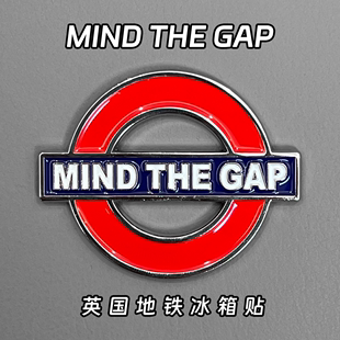 MIND THE GAP冰箱贴磁吸金属英国地铁英区留子创意纪念品超划算