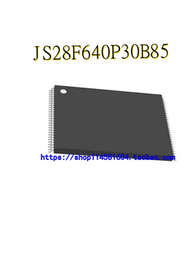 JS28F640P30B85 JS28F640 TSOP-56 全新原装正品 可配单