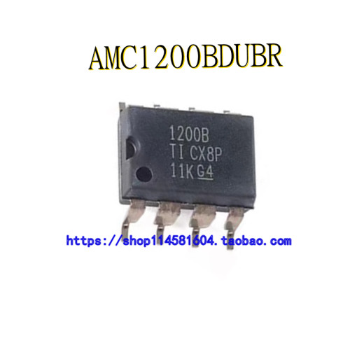 AMC1200BDUBR  丝印1200B 封装SOP-8 全新原装正品 可配单