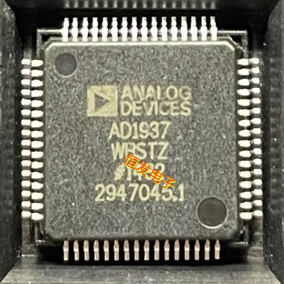 AD1937WBSTZ数字转换音频音响汽车电脑板易损驱动QFP原装 芯片