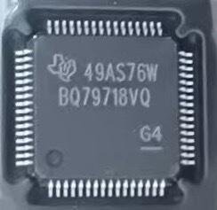 BQ79718VQ BQ79718VQ封装QFP-64电池管理芯片全新原装