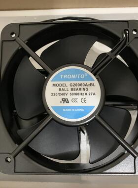 20060 220V 全新TROHITO G20060A2BL 220V-240V 50/60HZ 散热风扇