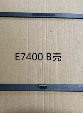 适用戴尔Latitude 7400 E7400 B壳 屏框 0T4PP6 02CJ11
