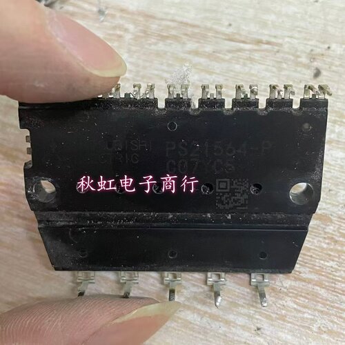 原装原字进口拆机  PS21564-P PS21565-P 大功率智能空调模块