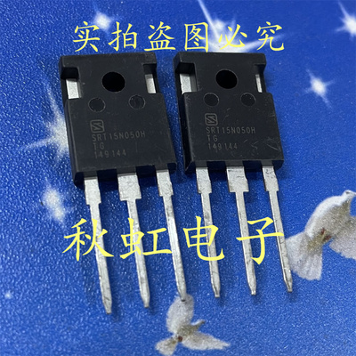 SRT15N050H全新原装新能源MOS管120A150V代替FQA90N15 IXTQ96N15P