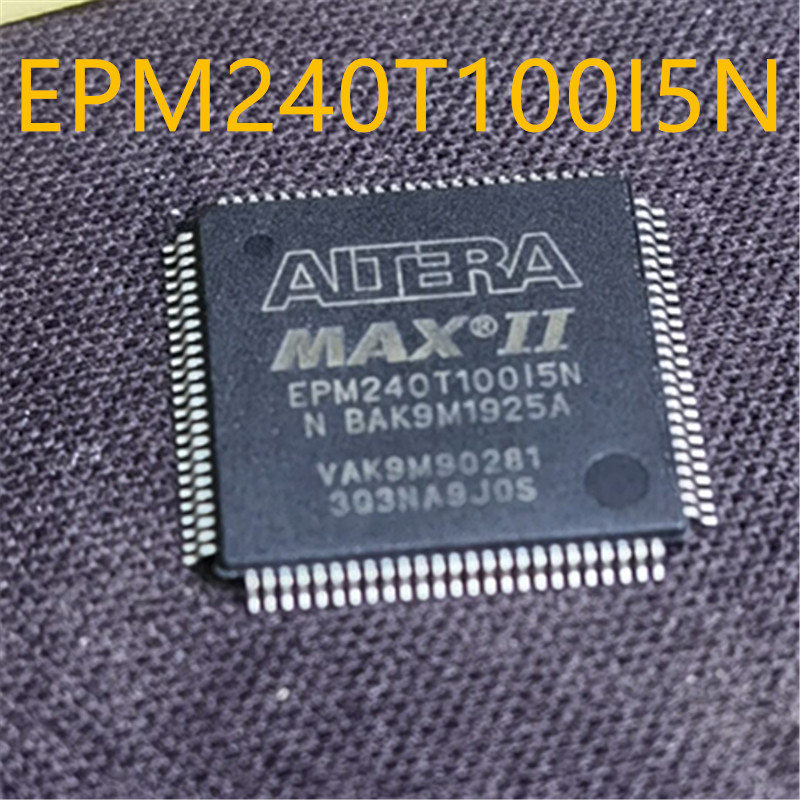 EPM240T100I5N EPM240T100 LQFP100 全新原装