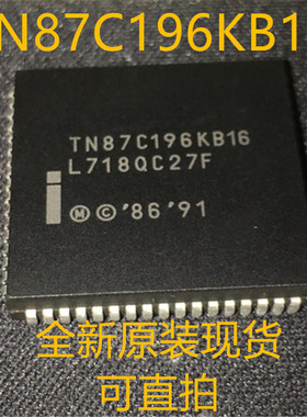 TN87C196KB16 N87C196KB16 PLCC68 全新原装