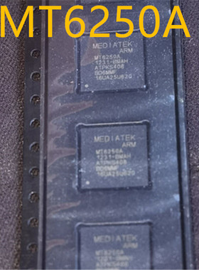 MT6250A MT6250 BGA 全新原装