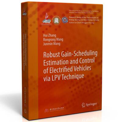 Robust gain-scheduling estimation and control of electrified vehicles via LPV technique 交通运输书籍
