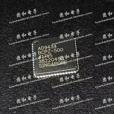 测试推荐原装AD9434BCPZ-500芯片