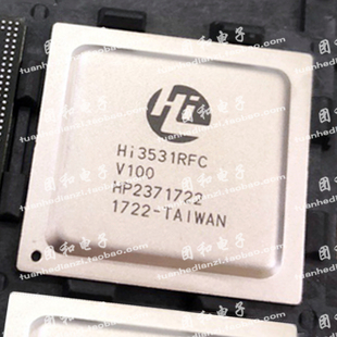 原装HI3531BRDCV100 HI3512RBC100 HI3531RFCV100 价格以咨询为准