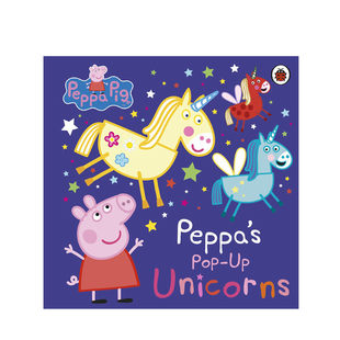 英文原版绘本 Peppa Pig: Peppa’s Pop-Up Unicorns 纸板 小猪佩奇的独角兽立体书 2-6岁儿童宝宝启蒙认知立体机关操作书