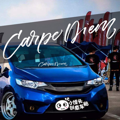 及时行乐英文低趴前挡风防水贴