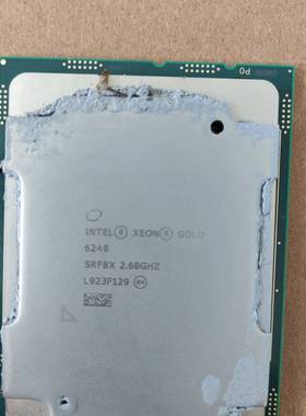 议价intel  6240CPU  金牌2代CPU