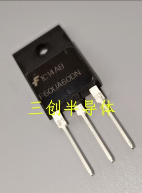 全新原装F60UA60DN FFA60UA60DN逆变焊机快恢复二极管整流管
