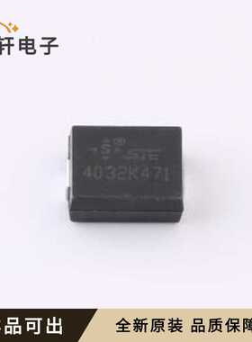 SMDMOV4032K471K原装全新4032