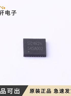 Si24R2H全新原装QFN-32-EP(4x4)