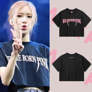 T恤 智秀短款 rose朴彩英同款 bornpink墨尔本周边blackpink应援短袖
