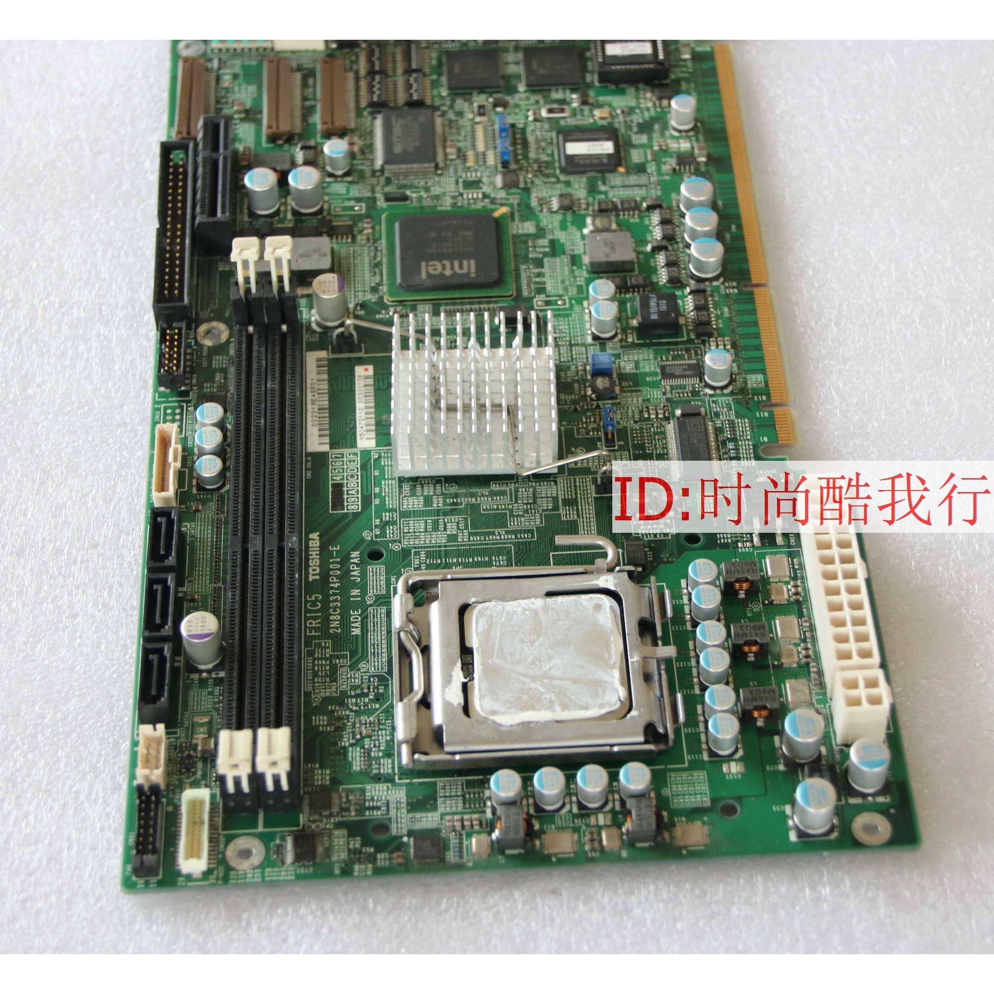TOSHIBA FRIC5 775针 工业 设备机主板 2N8C3374P001-E FRIC5