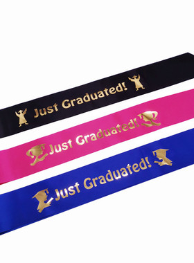 欧美新款初高中大学毕业派对绶带just graduated毕业季系列肩带礼