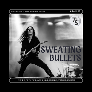 Sweating Megadeth Bullets 电吉他 伴奏分轨 单曲 官方谱 287