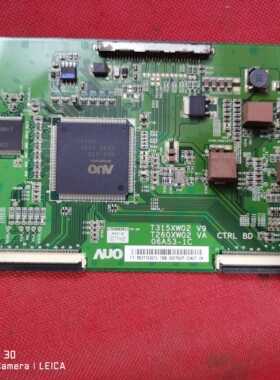 原装长虹LT3269液晶电视逻辑板T315XW02 V9 T260XW02 VA 06A53-1C