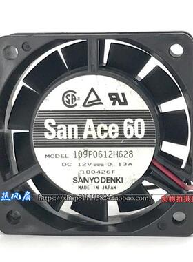原装进口 6cm  109P0612H628 12V 60*20MM 机箱静音散热风扇