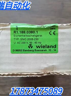 全新原装正品 Wieland R1.188.0380.1 电气 SNO 2005-230现货