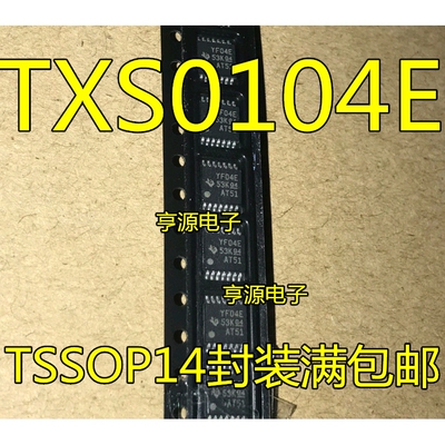 TXB0104PWR TXS0104EPWR YE04 YF04E TSSOP ERGYR QFN EDR SOP14