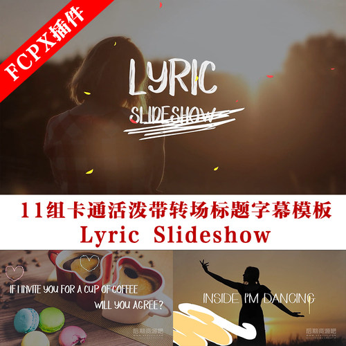 fcpx插件 11组卡通活泼带转场标题字幕模板 Lyric Slideshow
